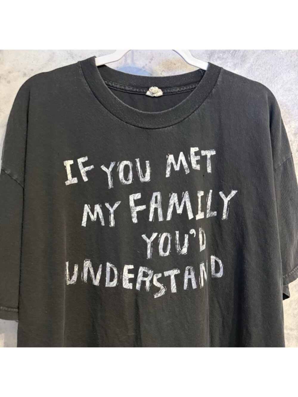 If You Met My Family Youd Understand T Shirt Size XL Funny Saying Tee